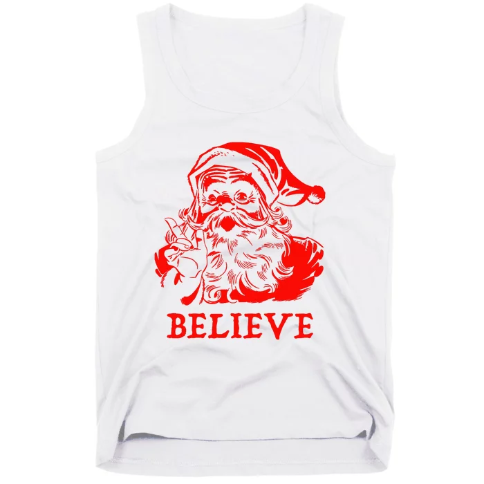 Believe In Santa Claus A Gift For Christmas Tank Top