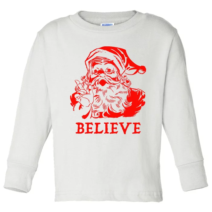 Believe In Santa Claus A Gift For Christmas Toddler Long Sleeve Shirt