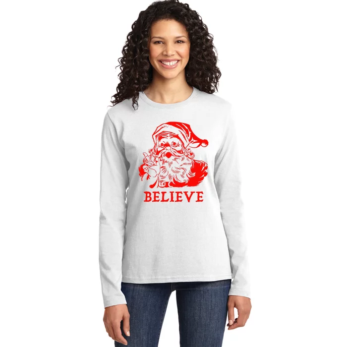 Believe In Santa Claus A Gift For Christmas Ladies Long Sleeve Shirt