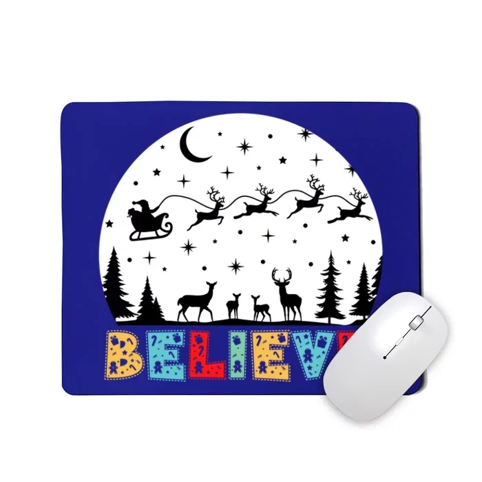 Believe In Santa Believe In Christmas Santas Sleigh Gift Mousepad