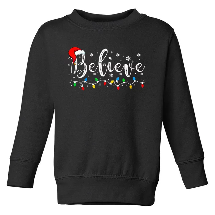 Believe In Santa Claus Believe Christmas Pajama Christmas Toddler Sweatshirt