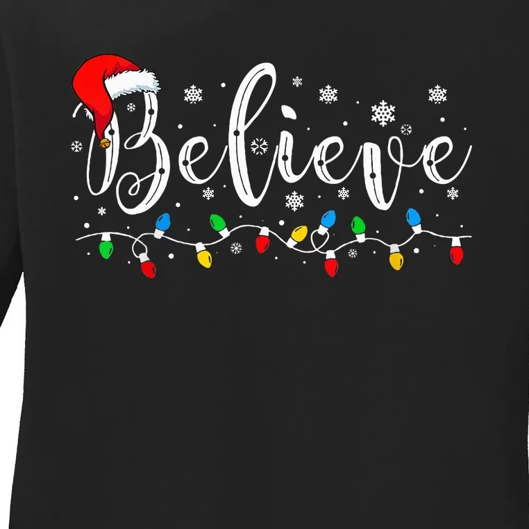 Believe In Santa Claus Believe Christmas Pajama Christmas Ladies Long Sleeve Shirt