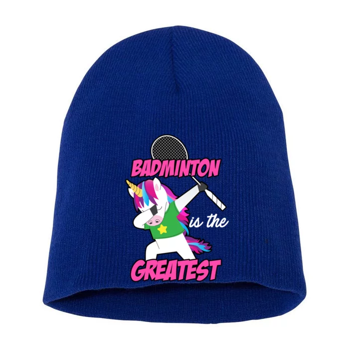 Badminton Is The Greatest Badminton Player Shuttlecock Sport Funny Gift Short Acrylic Beanie