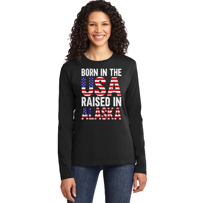 Born In The Usa Raised In Alaska Ladies Long Sleeve Shirt