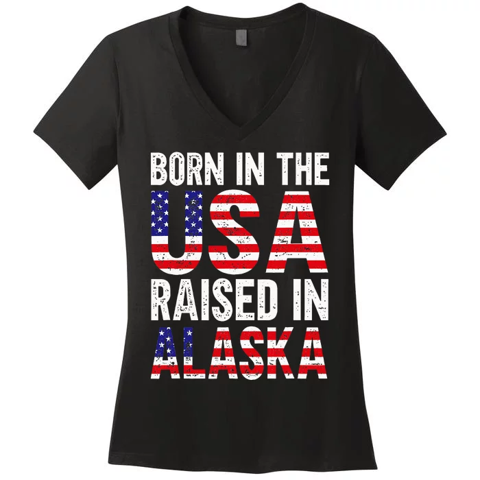 Born In The Usa Raised In Alaska Women's V-Neck T-Shirt