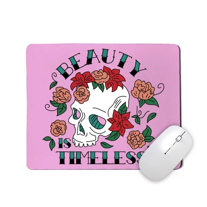 Beauty Is Timeless Skull Floral Mousepad