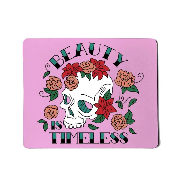 Beauty Is Timeless Skull Floral Mousepad