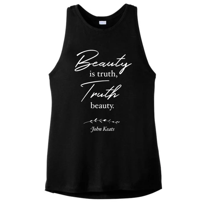 Beauty Is Truth Truth Beauty John Keats Gift Ladies Tri-Blend Wicking Tank