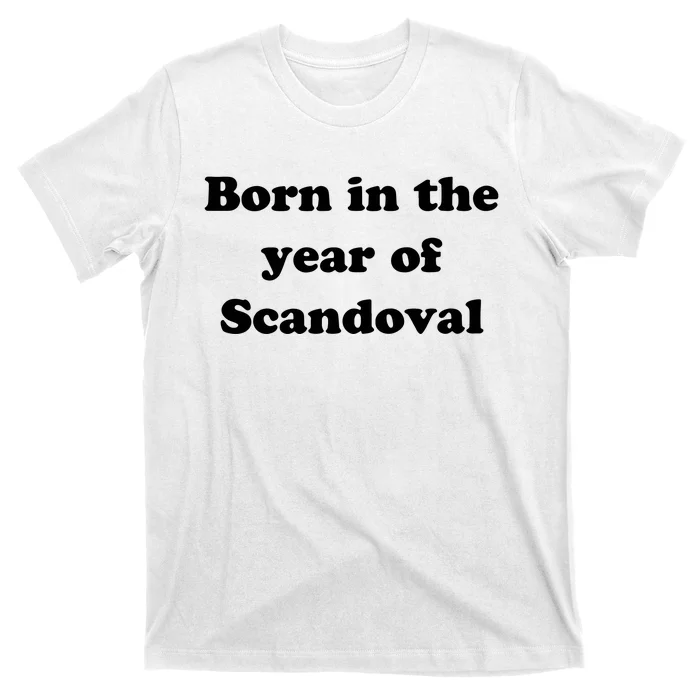 Born In The Year Of Scandoval Baby T-Shirt