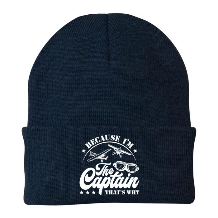 Because Im The Captain Thats Why Pilot For Men Women Knit Cap Winter Beanie