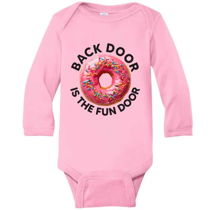 Backdoor Is The Fun Door Donut Sweets Enthusiast Baby Long Sleeve Bodysuit