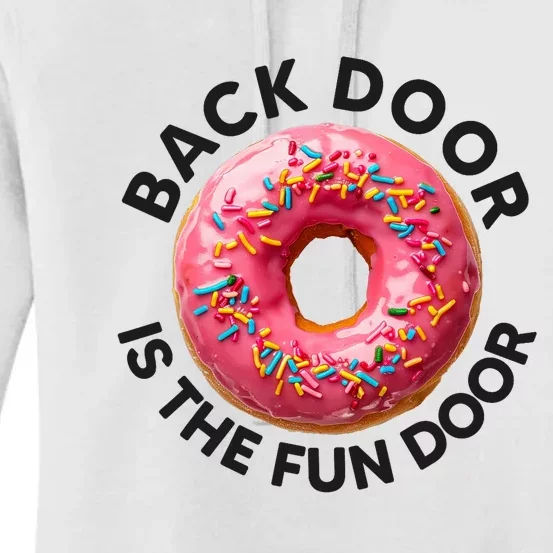 Backdoor Is The Fun Door Donut Sweets Enthusiast Women's Pullover Hoodie