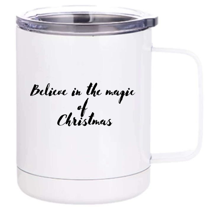 Believe In The Magic Of Christmas Gift Front & Back 12oz Stainless Steel Tumbler Cup