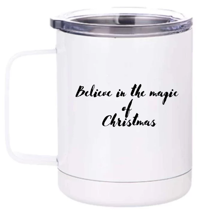 Believe In The Magic Of Christmas Gift Front & Back 12oz Stainless Steel Tumbler Cup