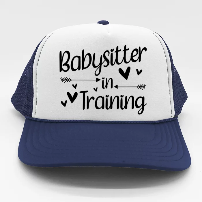 Babysitter In Training Cool Gift Trucker Hat