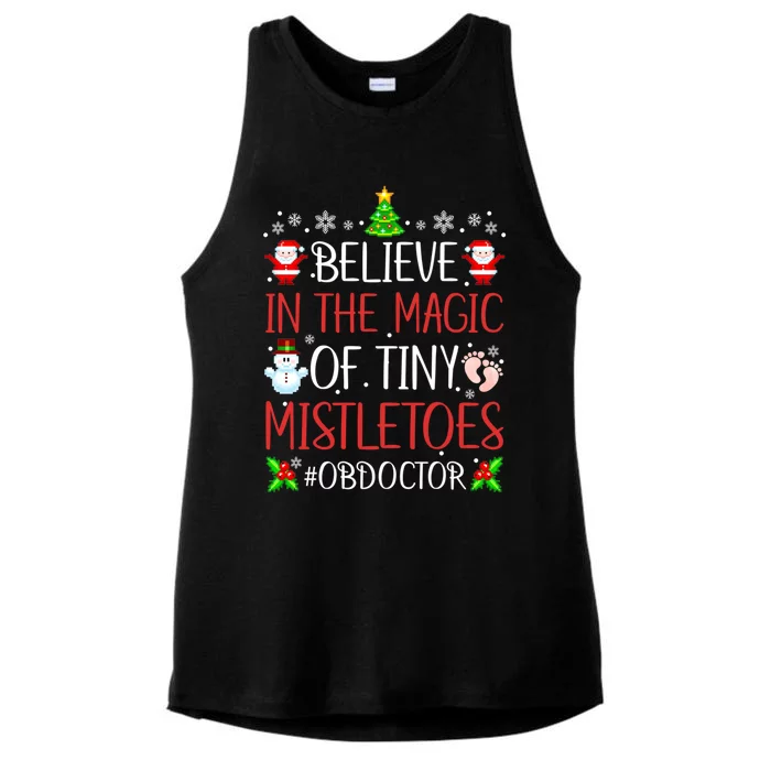 Believe In The Magic Of Tiny Mistletoes Ob Doctor Christmas Funny Gift Ladies Tri-Blend Wicking Tank