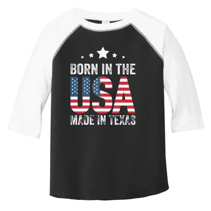 Born In The Usa Made And Raised In Texas Tx Toddler Fine Jersey T-Shirt