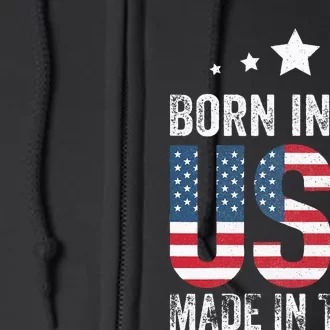 Born In The Usa Made And Raised In Texas Tx Full Zip Hoodie