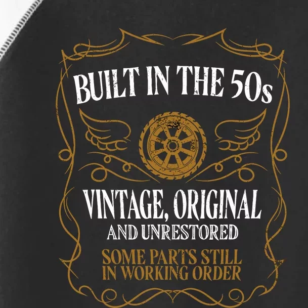 Built In The Fifties 50s Original Unrestored 70th Birthday Toddler Fine Jersey T-Shirt