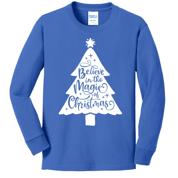 Believe In The Magic Of Christmas Farmhouse Holiday Family Gift Kids Long Sleeve Shirt