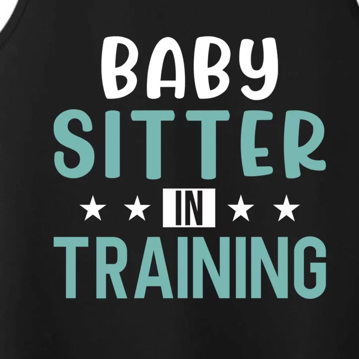 Babysitter In Training Sitter Gift Performance Tank