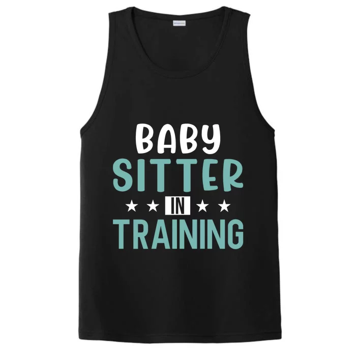 Babysitter In Training Sitter Gift Performance Tank