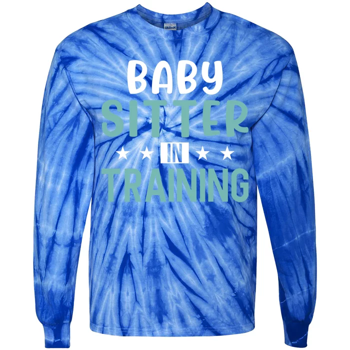 Babysitter In Training Sitter Gift Tie-Dye Long Sleeve Shirt