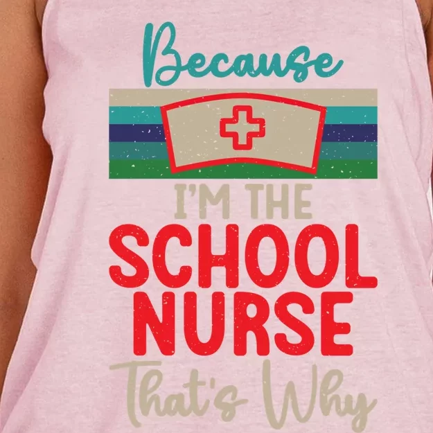 Because Im The School Nurse Thats Why School Nurse Cute Gift Women's Knotted Racerback Tank