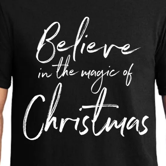 Believe In The Magic Of Christmas Jolly Festive Holiday Meaningful Gift Pajama Set