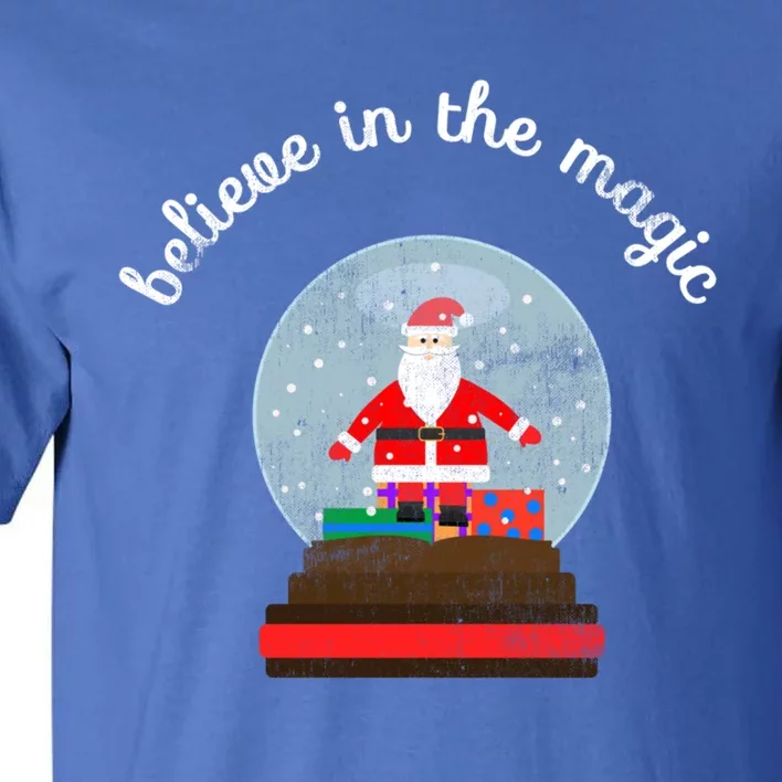 Believe In The Magic Christmas Santa Snow Globe Gift Tall T-Shirt