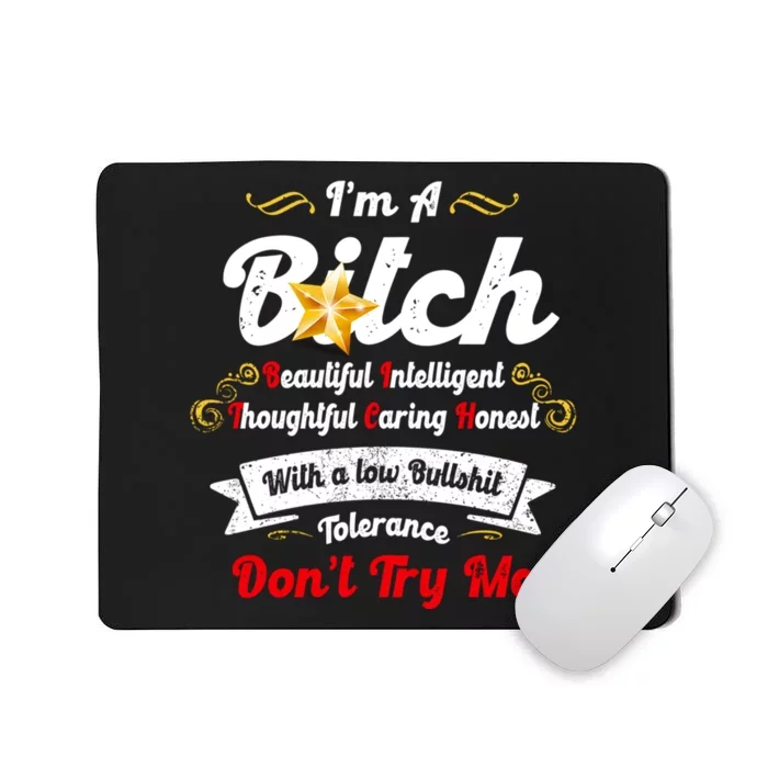 Beautiful Intelligent Thoughtful Caring Honest Mousepad