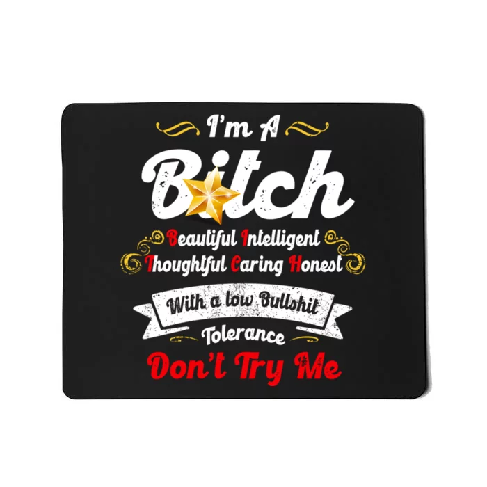 Beautiful Intelligent Thoughtful Caring Honest Mousepad