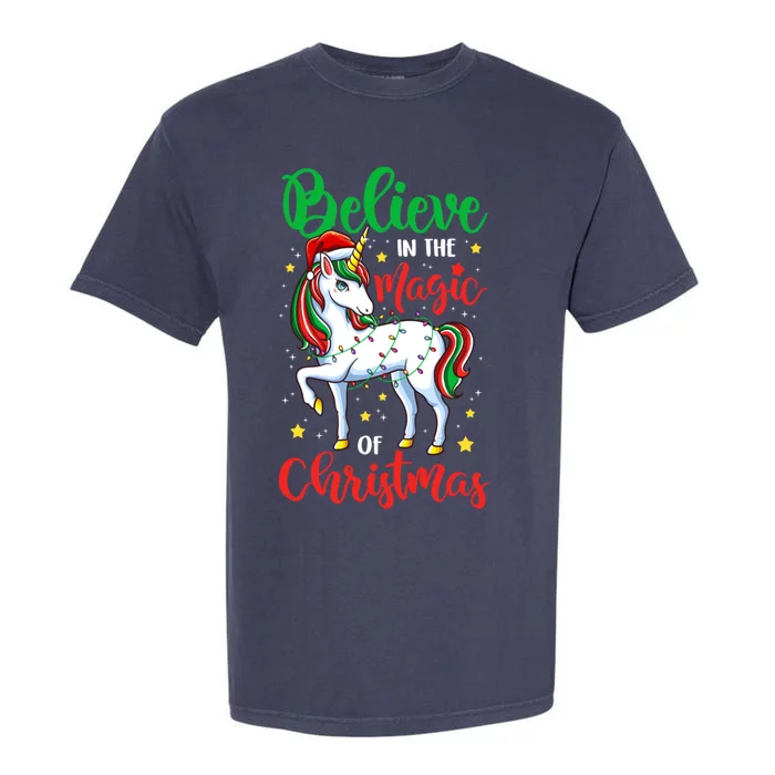 Believe In The Magic Of Christmas Unicorn Xmas Gift Garment-Dyed Heavyweight T-Shirt