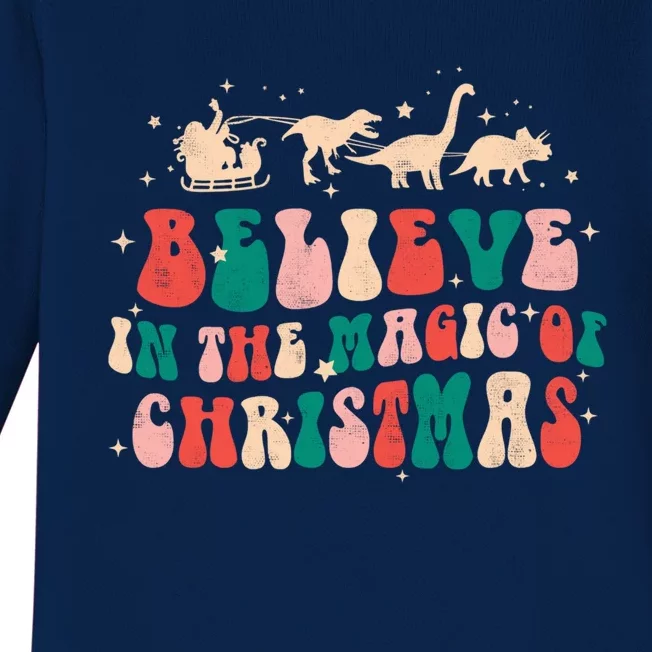 Believe In The Magic Of Christmas Groovy Retro Xmas Dinosaur Cool Gift Baby Long Sleeve Bodysuit