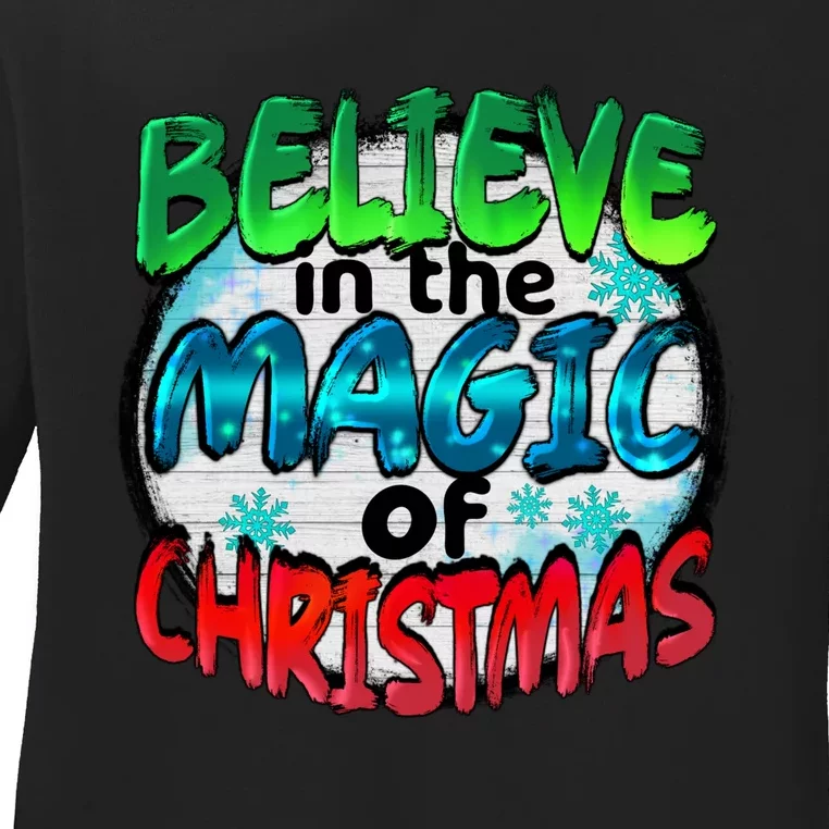 Believe In The Magic Of Christmas Ladies Long Sleeve Shirt