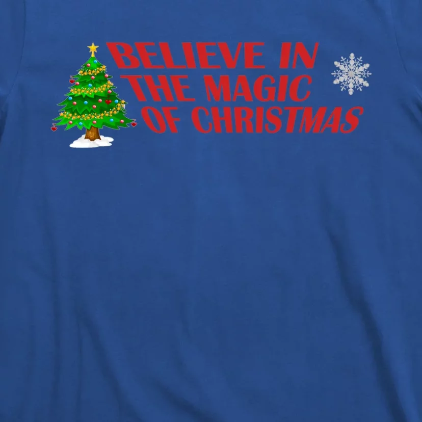 Believe In The Magic Of Christmas Gift T-Shirt