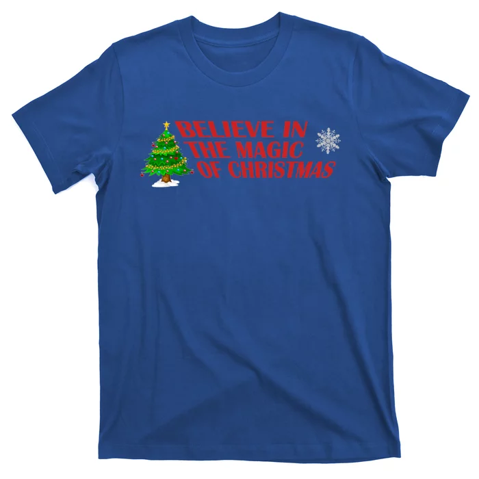 Believe In The Magic Of Christmas Gift T-Shirt