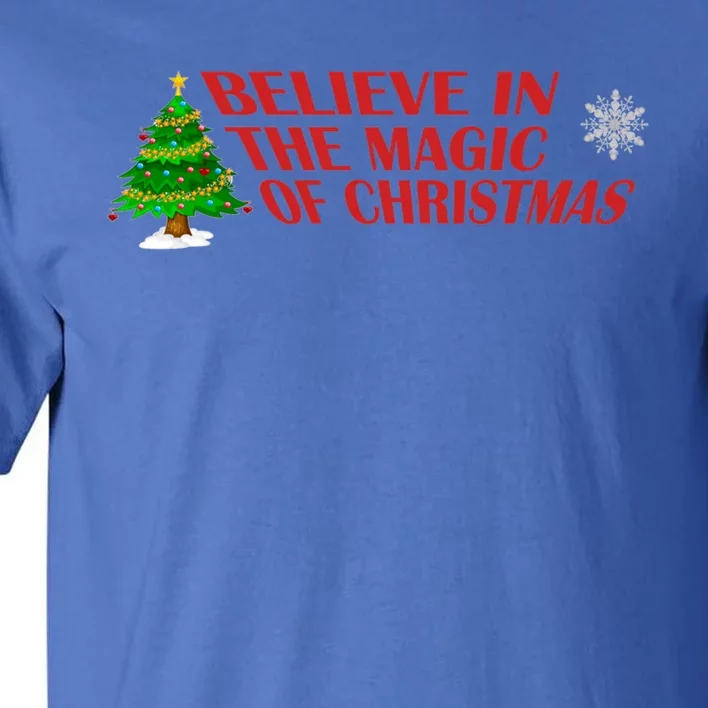 Believe In The Magic Of Christmas Gift Tall T-Shirt