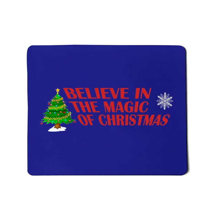 Believe In The Magic Of Christmas Gift Mousepad