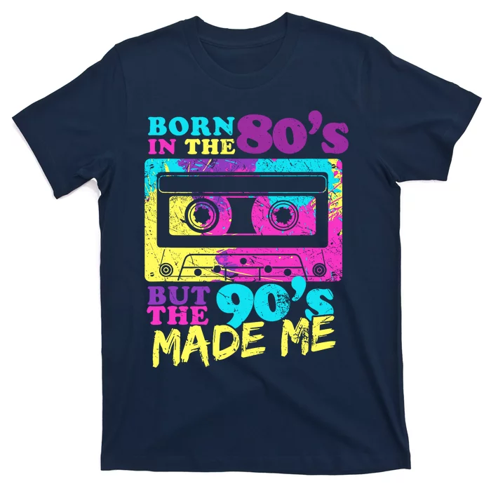 Born In The 80s But 90s Made Me Vintage Cassette T-Shirt