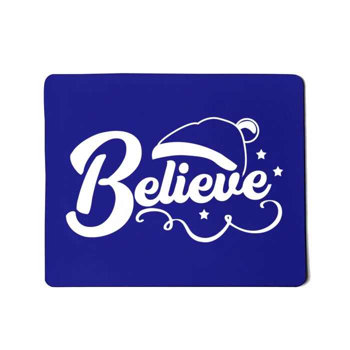 Believe In The Magic Of Christmas Meaningful Gift Mousepad