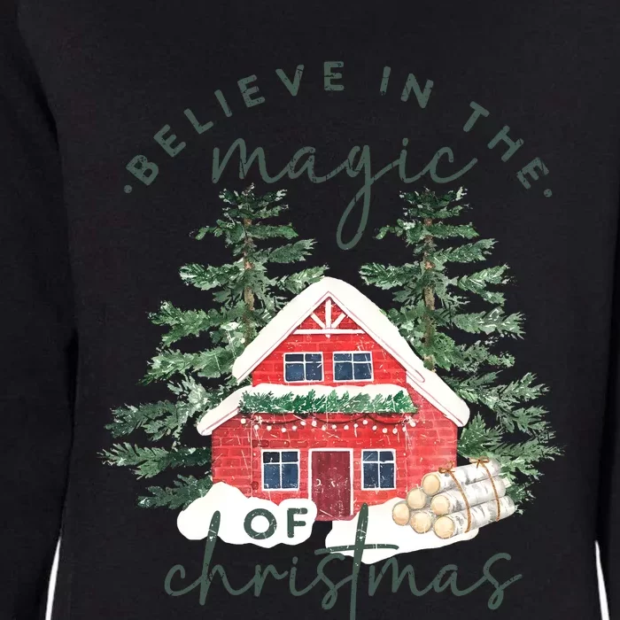 Believe In The Magic Of Christmas Holiday Season Womens California Wash Sweatshirt