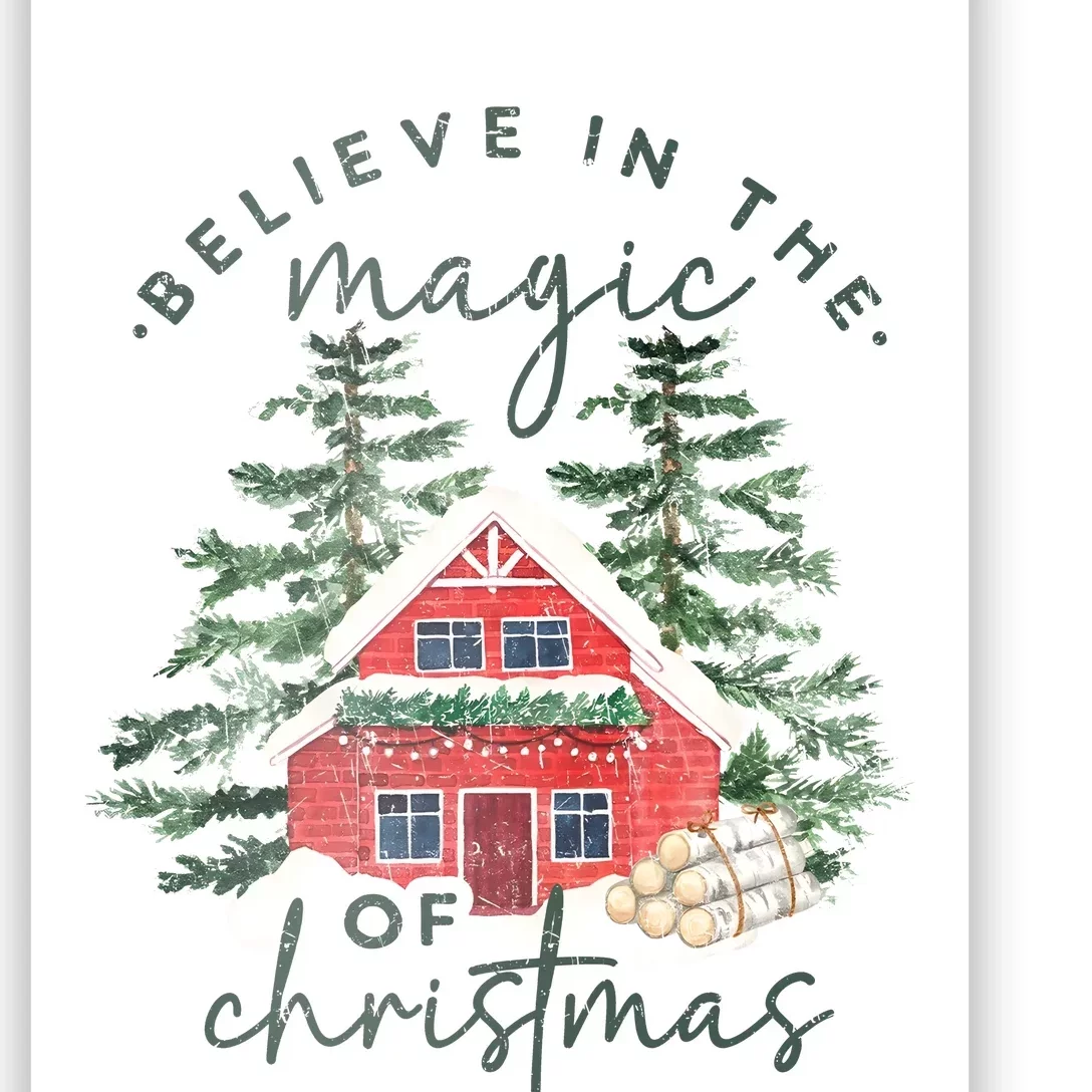 Believe In The Magic Of Christmas Holiday Season Poster