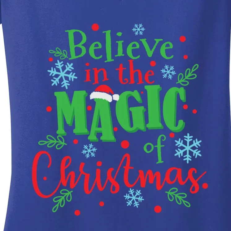 Believe In The Magic Of Christmas Xmas Cool Gift Women's V-Neck T-Shirt