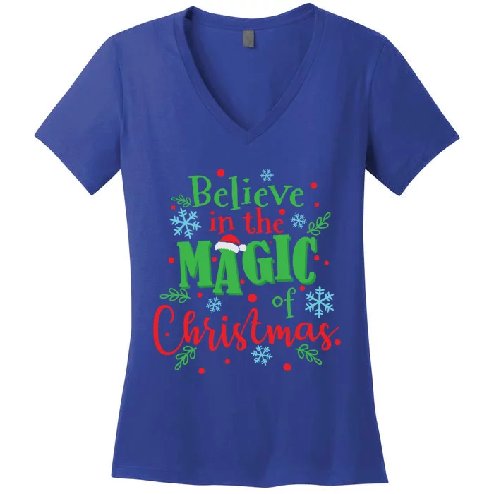 Believe In The Magic Of Christmas Xmas Cool Gift Women's V-Neck T-Shirt