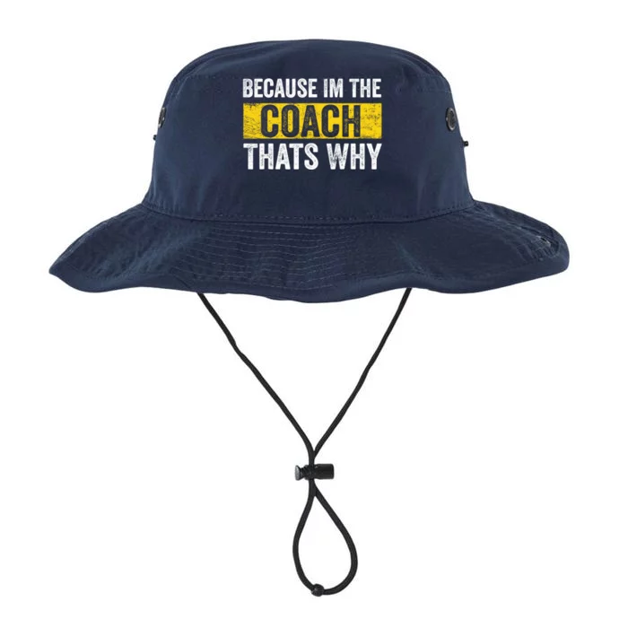 Because I'm The Coach That's Why Funny Vintage Coaching Gift Legacy Cool Fit Booney Bucket Hat