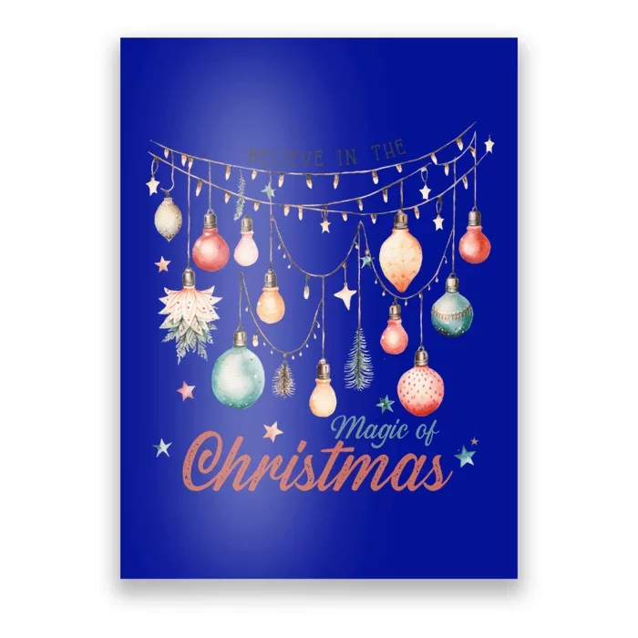 Believe In The Magic Of Christmas Vintage Lights Ornats Gift Poster