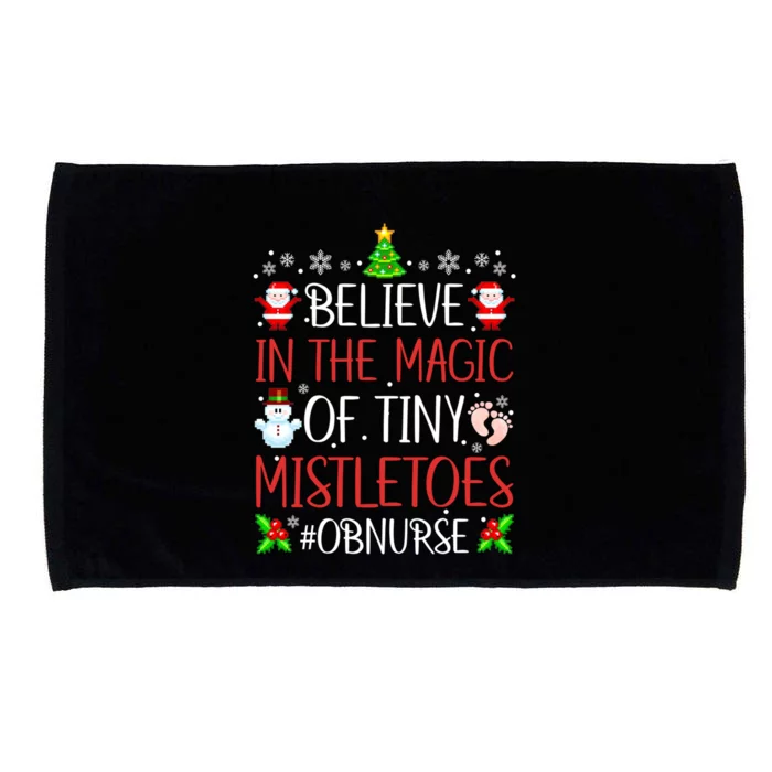 Believe In The Magic Of Tiny Mistletoes Ob Nurse Santa Xmas Gift Microfiber Hand Towel