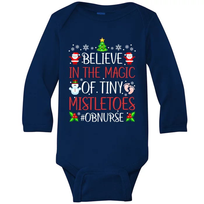 Believe In The Magic Of Tiny Mistletoes Ob Nurse Santa Xmas Gift Baby Long Sleeve Bodysuit