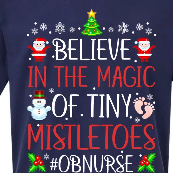 Believe In The Magic Of Tiny Mistletoes Ob Nurse Santa Xmas Gift Sueded Cloud Jersey T-Shirt